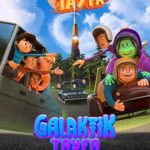 Rafadan Tayfa Galaktik Tayfa izle (2023)